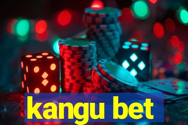 kangu bet